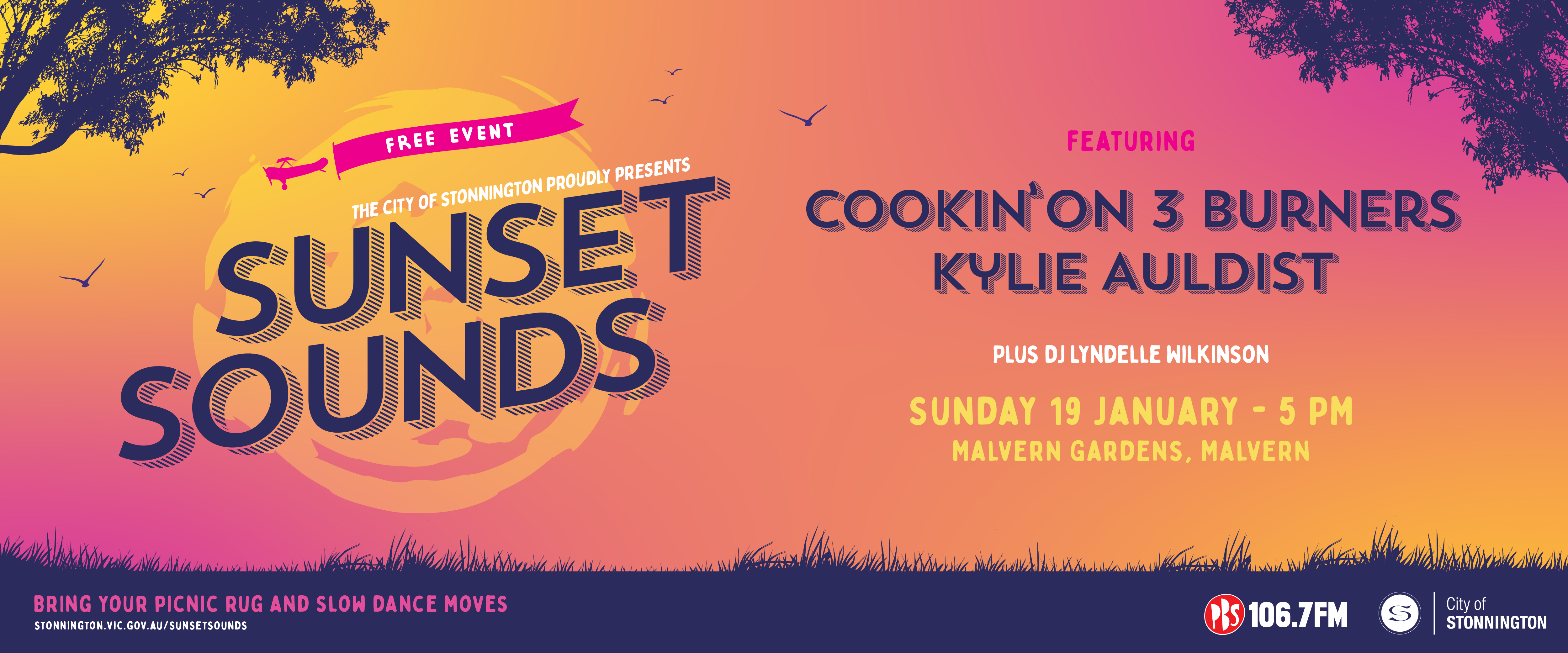 Flyer for Sunset Sounds, a free event at 5pm on Sunday 19 January in Malvern Gardens, Malvern. Featuring Cookin' on 3 Burners and Kylie Auldist, plus DJ Lyndelle Wilkinson.